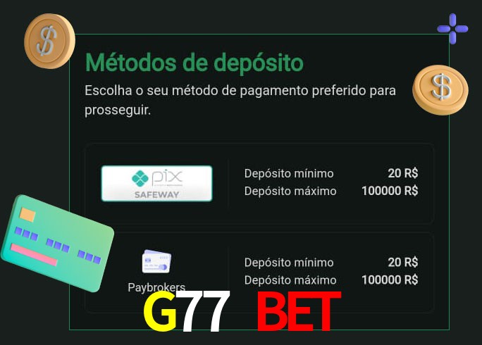 O cassino G77 Bet oferece uma grande variedade de métodos de pagamento